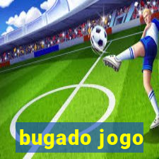 bugado jogo